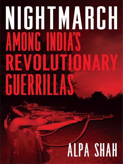 Title details for Nightmarch by Alpa Shah - Available